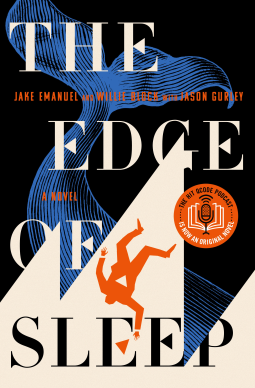 The Edge Of Sleep - Jake Emanuel, Willie Block