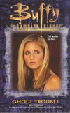 Buffy the Vampire Slayer: Ghoul Trouble - 2000