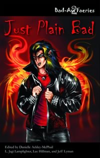 Bad-Ass Faeries 2: Just Plain Bad features TWILIGHT CROSSING