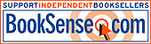 Book Sense: Support Your Local Independent Bookseller!