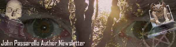 John Passarella Author Newsletter, February 15, 2006